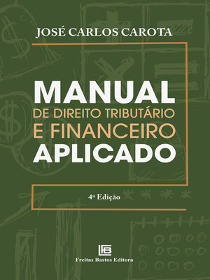 cover image of Manual de Direito Tributário e Financeiro Aplicado